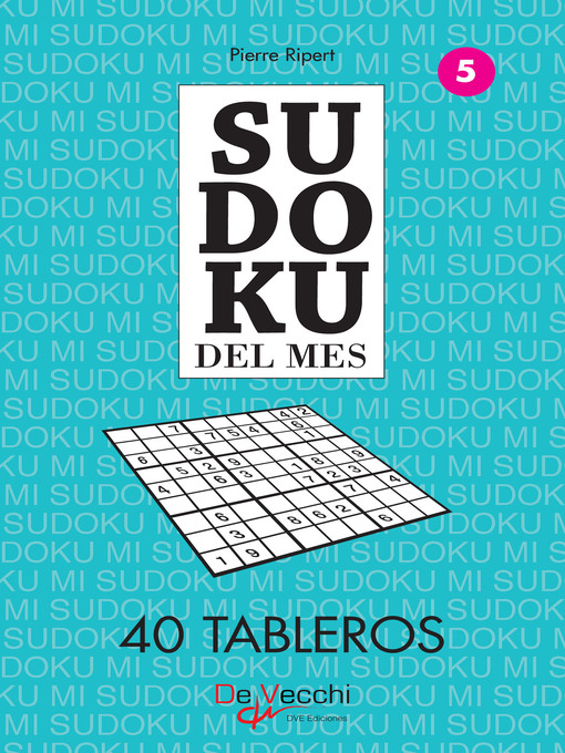 Title details for Sudoku del mes 5 --40 tableros by Pierre Ripert - Available